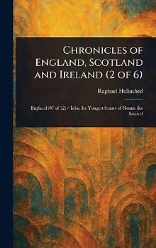 Chronicles of England, Scotland and Ireland (2 of 6)