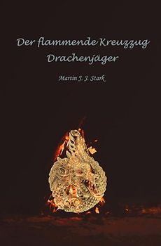Der flammende Kreuzzug