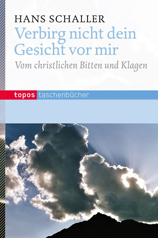 Verbirg nicht dein Gesicht vor mir