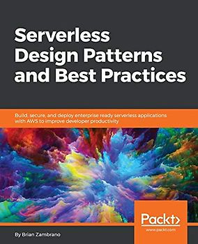 Serverless Design Patterns and Best Practices