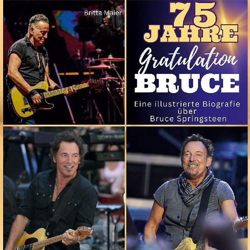 Eine illustrierte Biografie <br> über <br> Bruce Springsteen