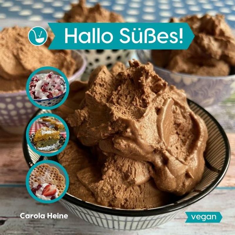Hallo Süßes! vegan