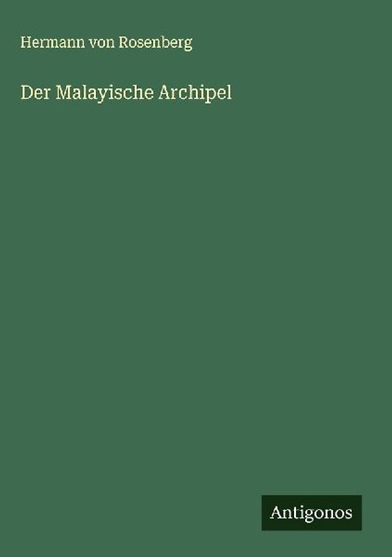 Der Malayische Archipel