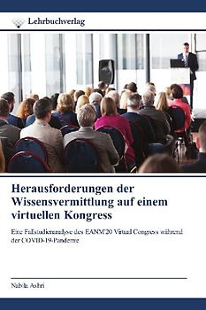 Herausforderungen der Wissensvermittlung auf einem virtuellen Kongress