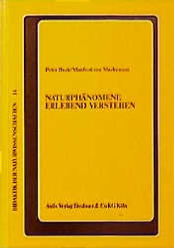 Naturphänomene erlebend verstehen