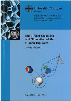 Multi-Field Modelling and Simulation of the Human Hip Joint