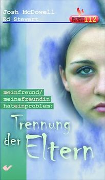 Mein Freund /Meine Freundin hat ein Problem / Trennung der Eltern