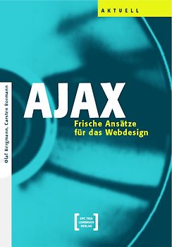 AJAX - Frische Ansätze für das Webdesign