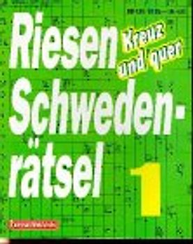 Riesen-Schwedenrätsel. Kreuz und quer