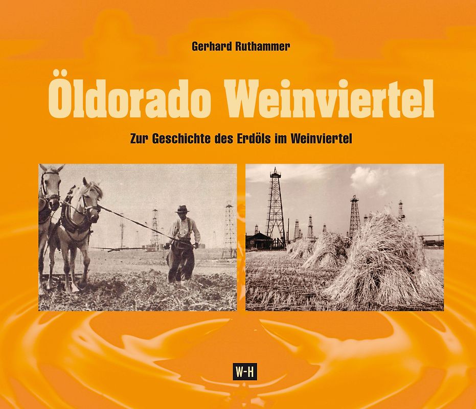 Öldorado Weinviertel.