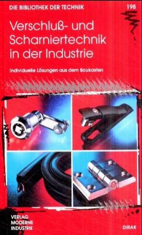 Verschluss- und Scharniertechnik in der Industrie