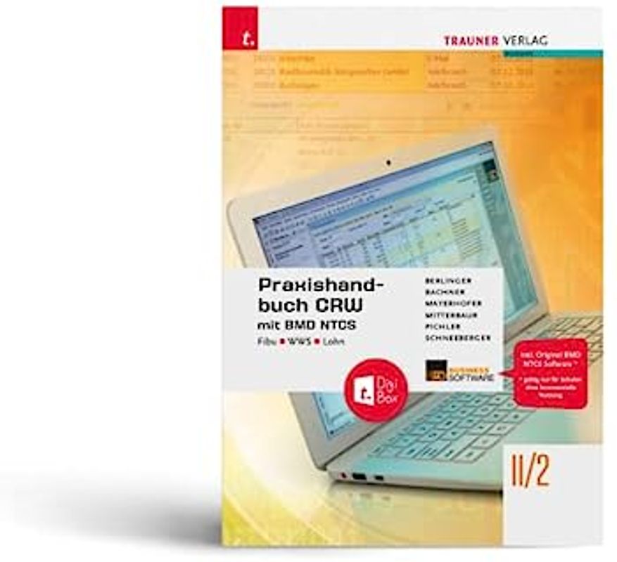 Praxishandbuch CRW mit BMD NTCS II/2 HAK/HAS + TRAUNER-DigiBox