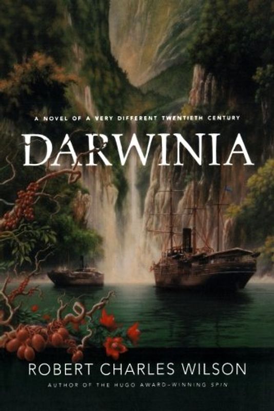 Darwinia - Robert Charles Wilson