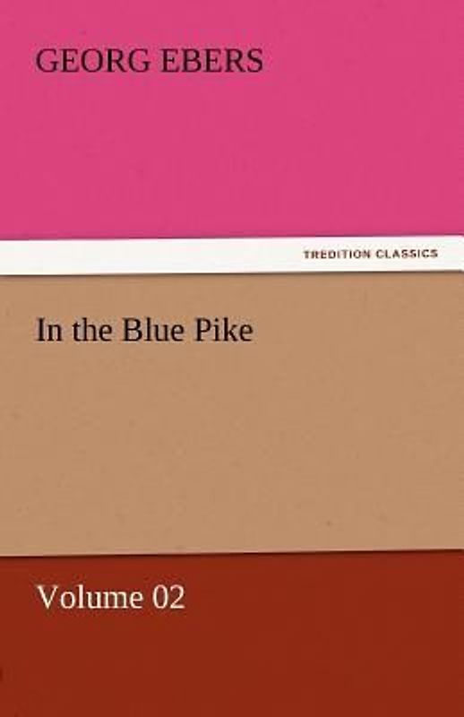 In the Blue Pike - Volume 02