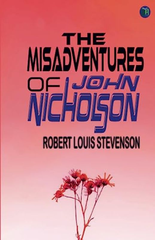 The Misadventures of John Nicholson