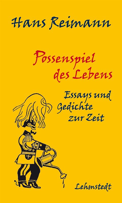 Possenspiel des Lebens
