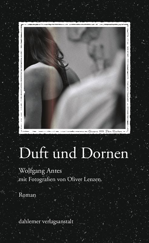 Duft und Dornen
