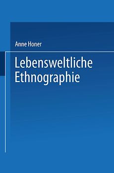 Lebensweltliche Ethnographie