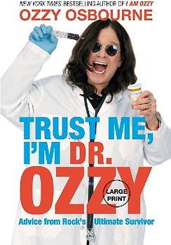 Trust Me, I'm Dr. Ozzy