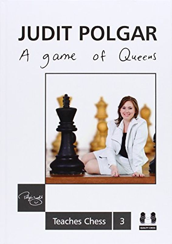 Game of Queens: Judit Polgar Teaches Chess 3 - Polgar, Judit