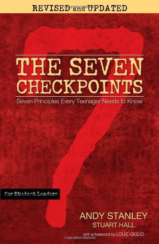 The Seven Checkpoints for Student Leaders: Seven Principles Every Teenager Needs to Know