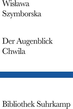 Der Augenblick/Chwila