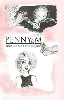 Penny M. und der rote Mondstein