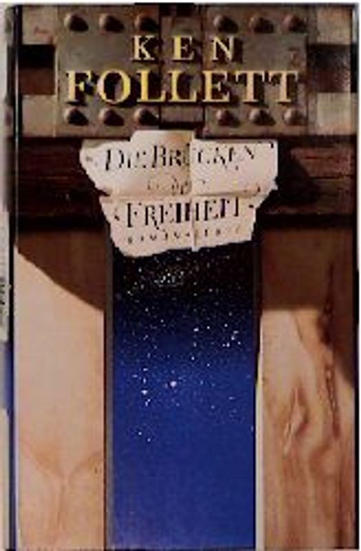 Die Brücken der Freiheit. Roman