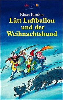 Lütt Luftballon und der Weihnachtshund