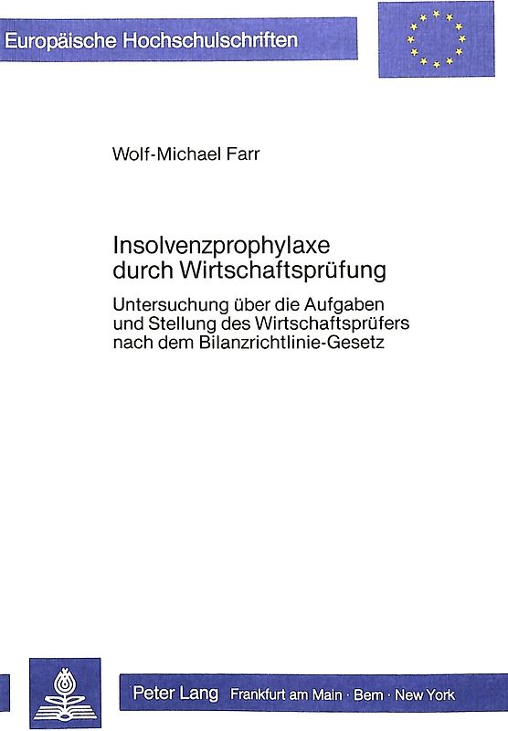 Insolvenzprophylaxe durch Wirtschaftsprüfung
