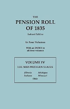 Pension Roll of 1835. in Four Volumes. Volume IV