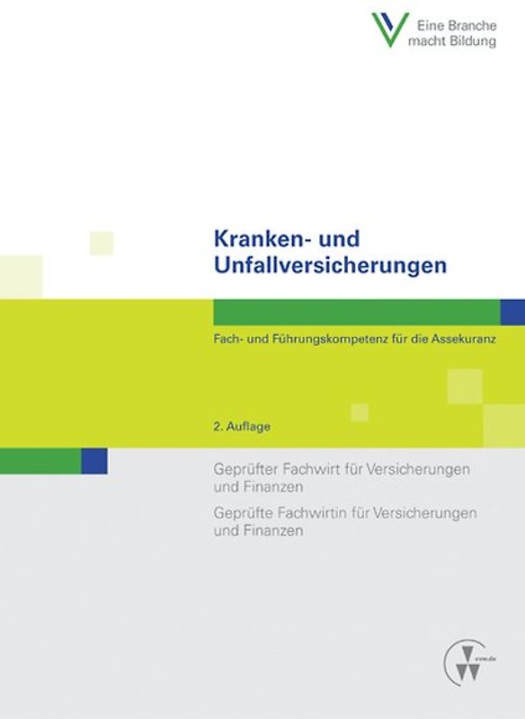 Kranken- und Unfallversicherungen