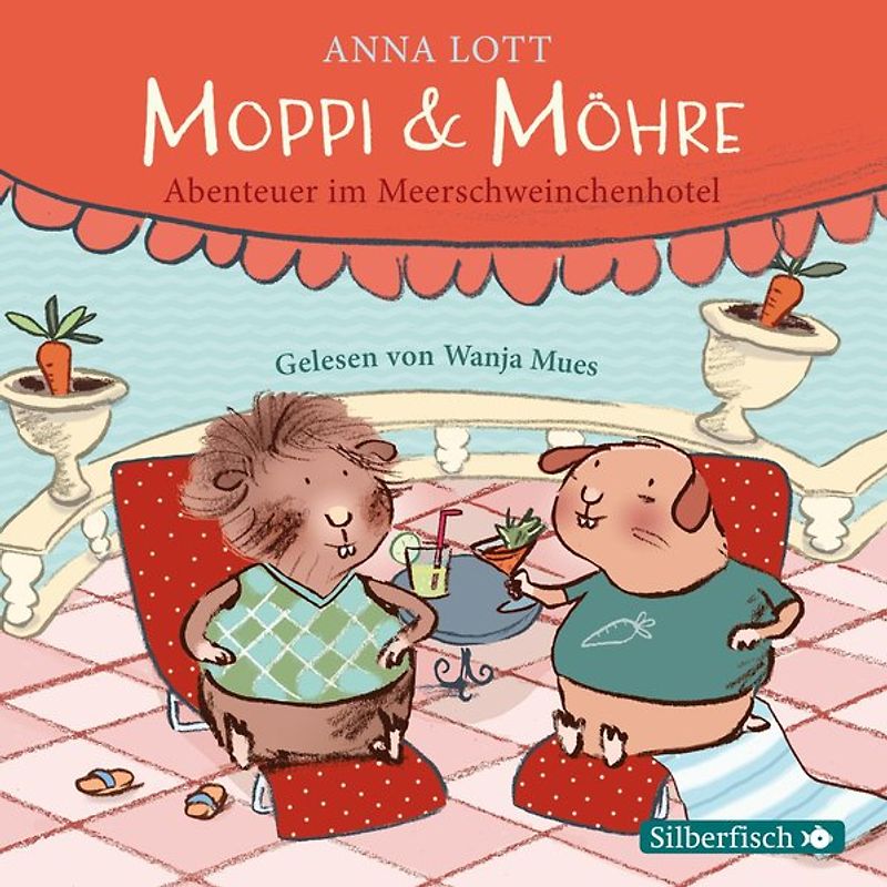 Moppi und Möhre - Abenteuer im Meerschweinchenhotel