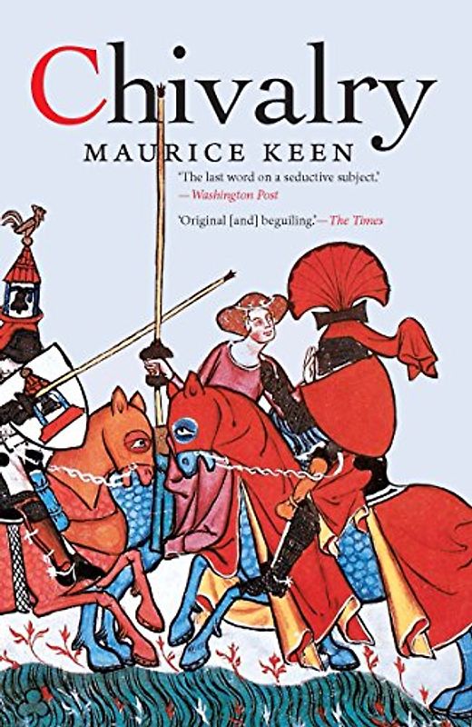 Chivalry (Yale Nota Bene) - Maurice Keen