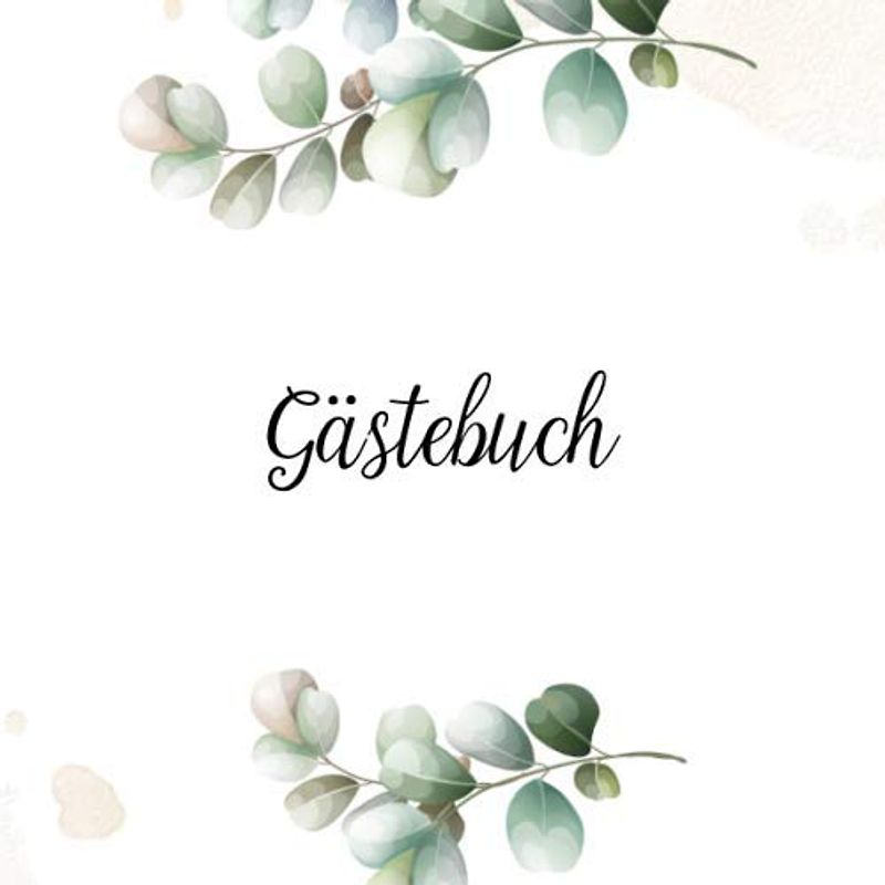 GÄSTEBUCH EUKALYPTUS: Gästebuch mit Eukalyptus Kranz - Geburtstag, Kommunion, Taufe, Babyparty, Jubiläum, Hochzeit, Konfirmation - Tischdeko