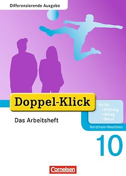 Doppel-Klick - Das Sprach- und Lesebuch - Differenzierende Ausgabe Nordrhein-Westfalen - 10. Schuljahr