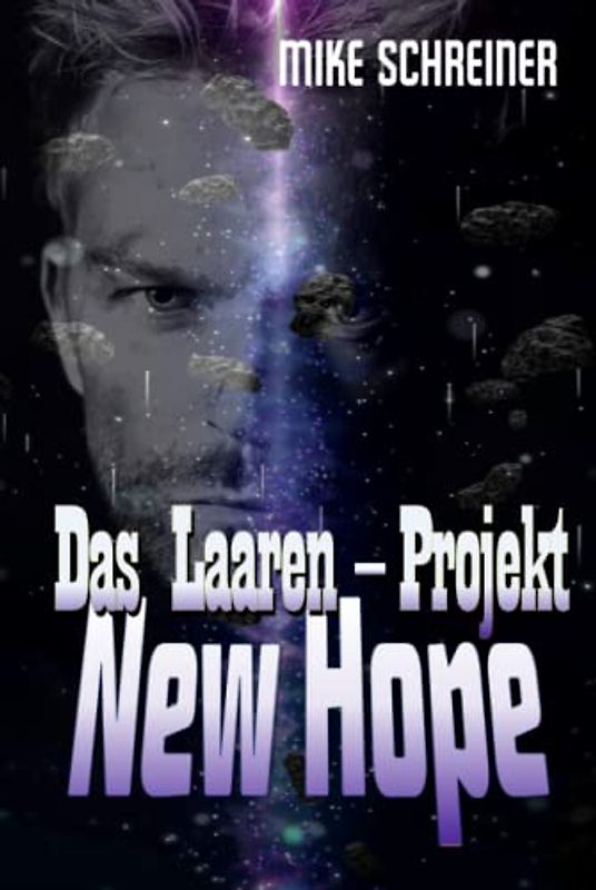 Das Laaren - Projekt, New Hope