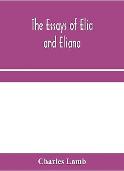 The essays of Elia and Eliana