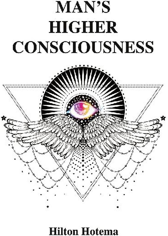 Man's Higher Consciousness