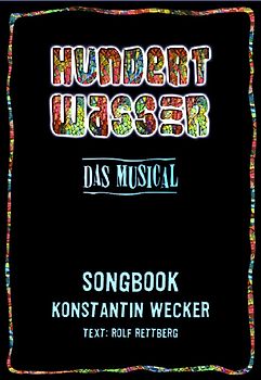 Hundertwasser - Das Musical