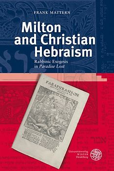 Milton and Christian Hebraism