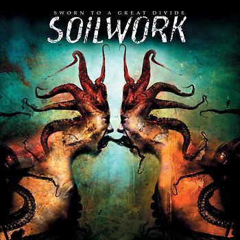Soilwork - Sworn to a Great Divide