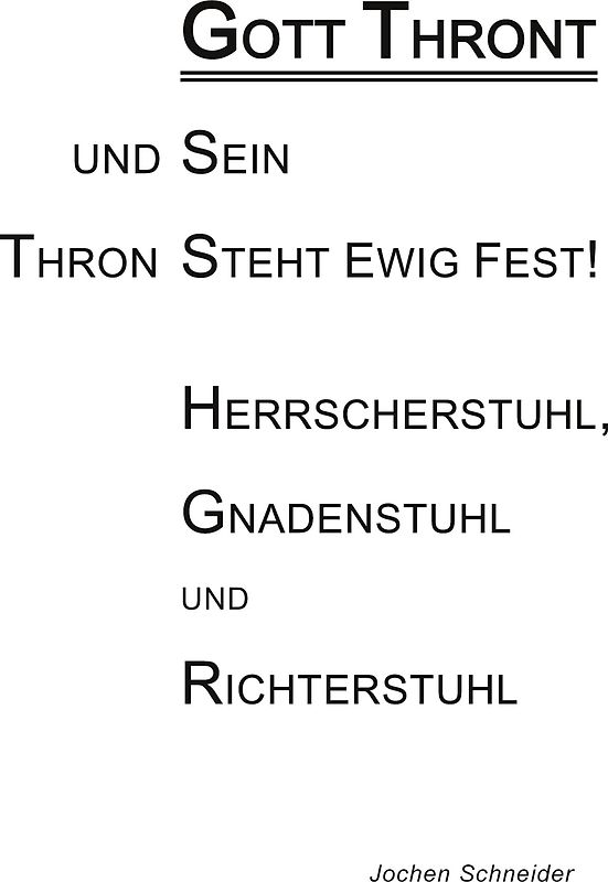 Gott thront und Sein Thron steht ewig fest