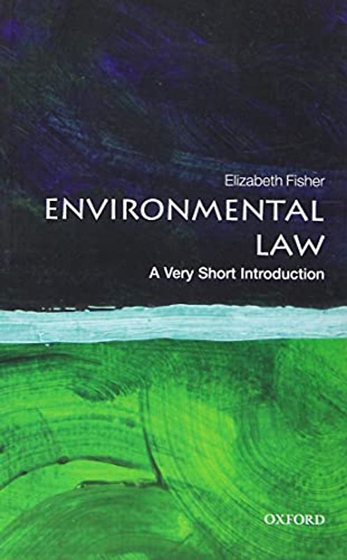 Environmental Law: A Very Short Introduction (Very Short Introductions)