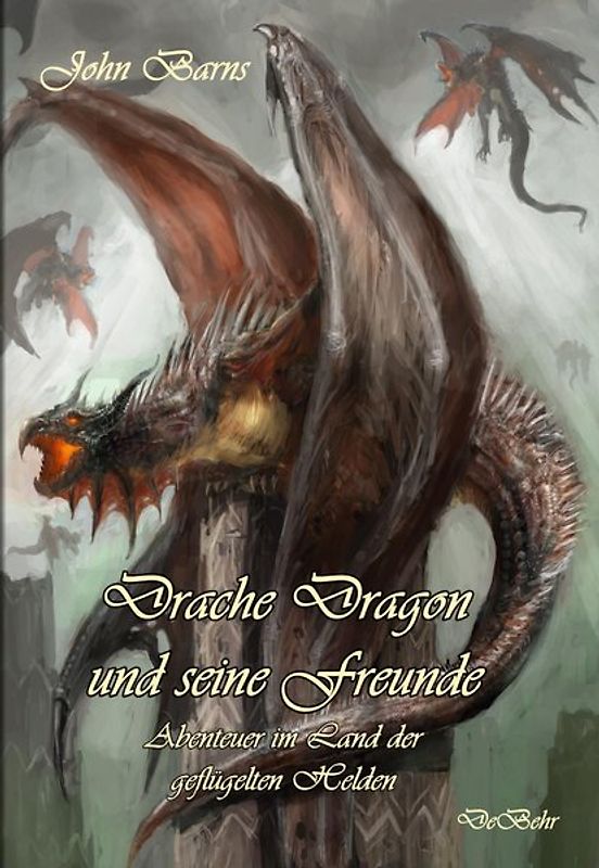 Drache Dragon und seine Freunde - Abenteuer im Land der geflügelten Helden