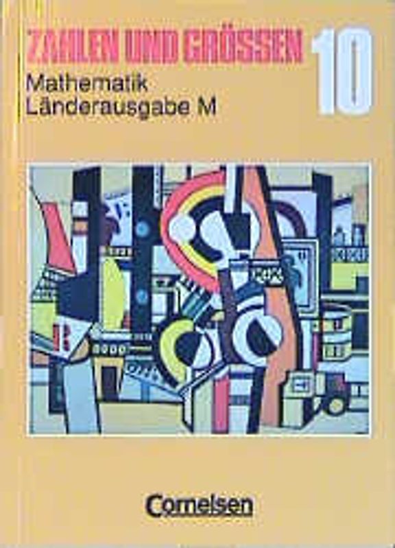 Zahlen und Größen - Länderausgabe M / 10. Schuljahr - Schülerbuch