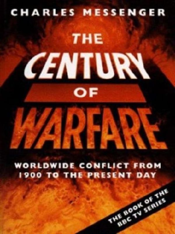 The Century of Warfare