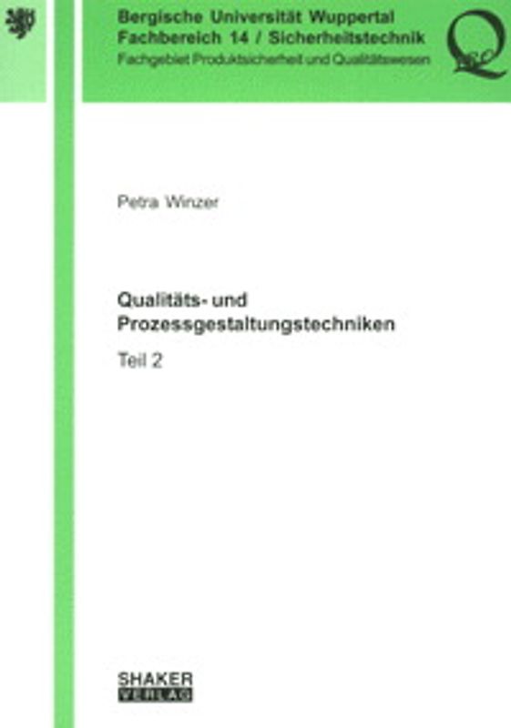 Qualitäts- und Prozessgestaltungstechniken / Qualitäts- und Prozessgestaltungstechniken
