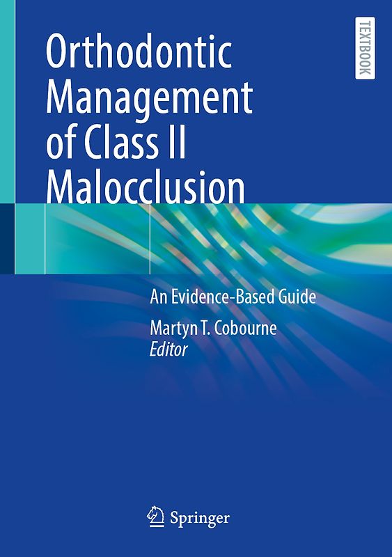 Orthodontic Management of Class II Malocclusion