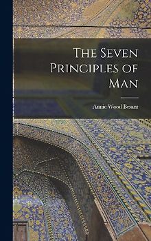 The Seven Principles of Man